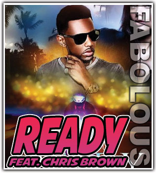 Fabolous feat Chris Brown – Ready
