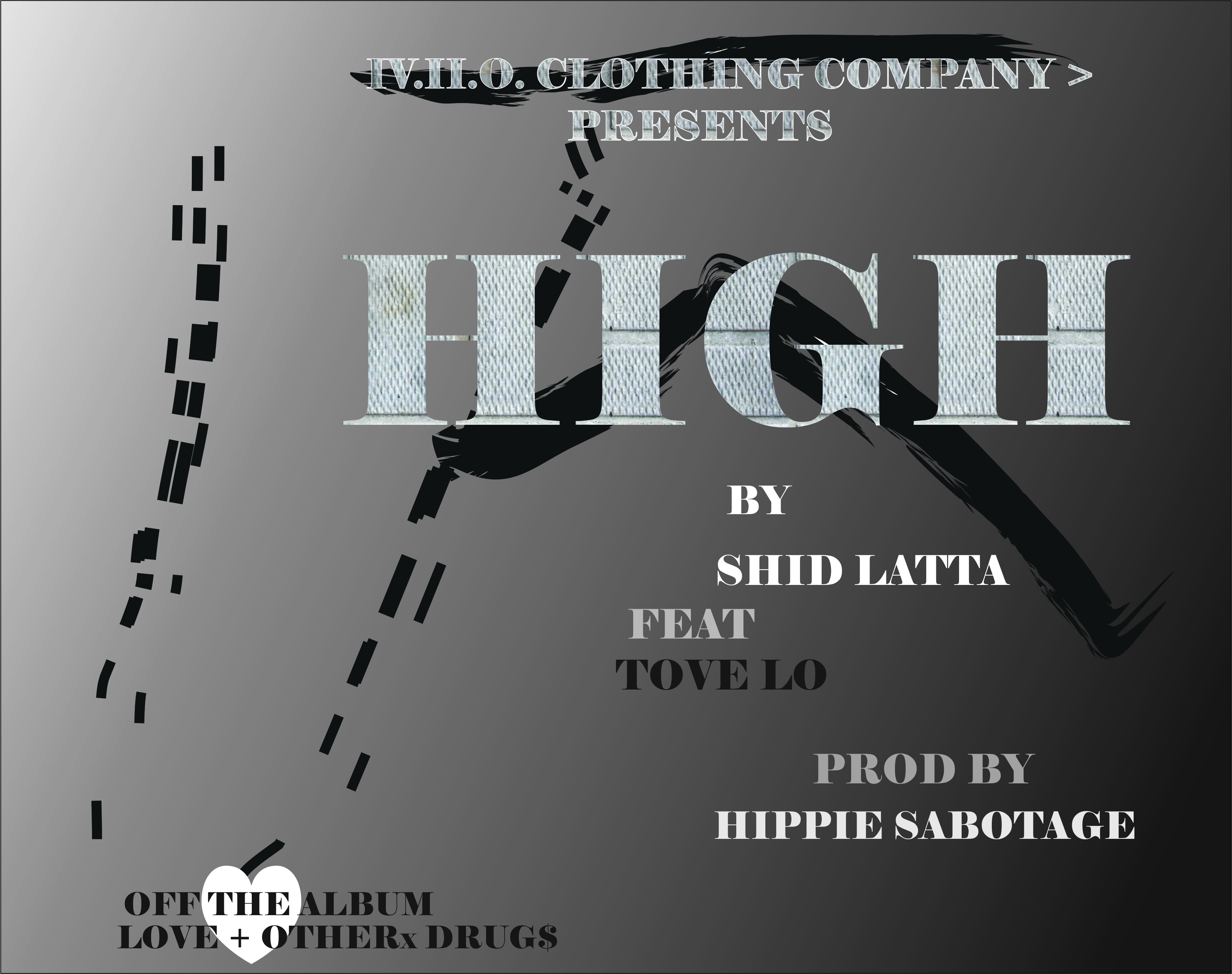 HIGH by Shid Latta feat Tove Lo